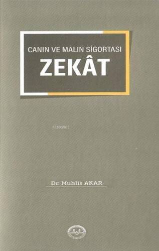 Canın ve Malın Sigortası "Zekat" - 1