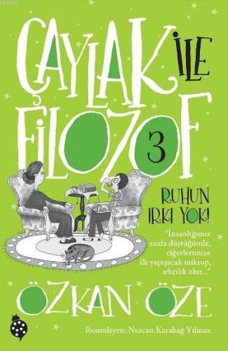 Çaylak ile Filozof - 3 Ruhun Irkı Yok! - 1