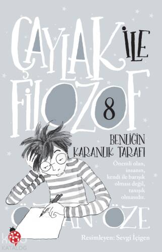 Çaylak ile Filozof - 8;Benliğin Karanlık Tarafı - 1