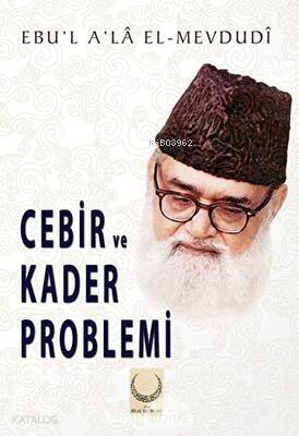 Cebir ve Kader Problemi - 1