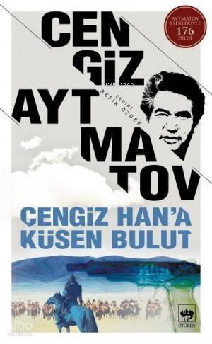Cengiz Han'a Küsen Bulut - 1