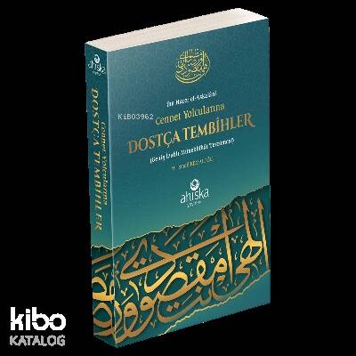 Cennet Yolcularına Dostça Tembihler Geniş İzahlı Münebbihat Tercümesi - 1