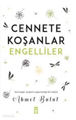 Cennete Koşanlar Engelliler - 1