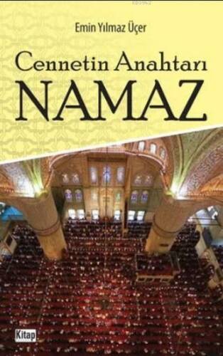 Cennetin Anahtarı Namaz - 1