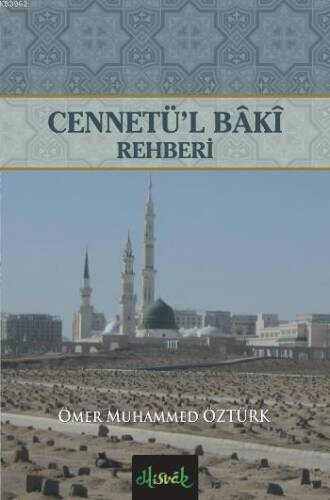 Cennetü'l Baki Rehberi - 1