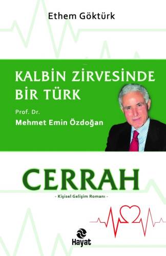 Cerrah Kalbin Zirvesinde Bir Türk: Prof. Dr. Mehmet Emin Özdoğan - 1
