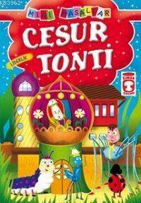 Cesur Tonti; Mini Masallar, 5+ Yaş - 1