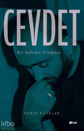 Cevdet; Bir Şehidin Hikayesi - 1