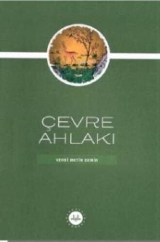Çevre Ahlakı - 1