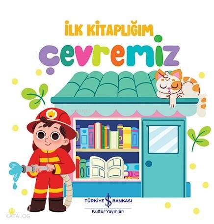 Çevremiz ;İlk Kitaplığım - 1