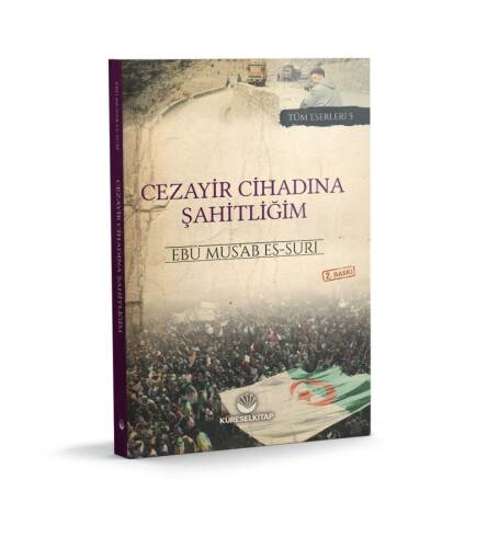Cezayir Cihadına Şahitliğim - 1