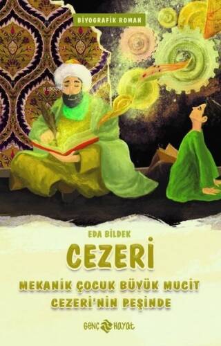 Cezeri-Mekanik Çocuk Büyük Mucit Cezeri'nin Peşinde - 1