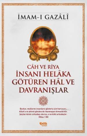 Câh ve Riya - İnsanı Helâka Götüren Hâl ve Davranışlar - 1