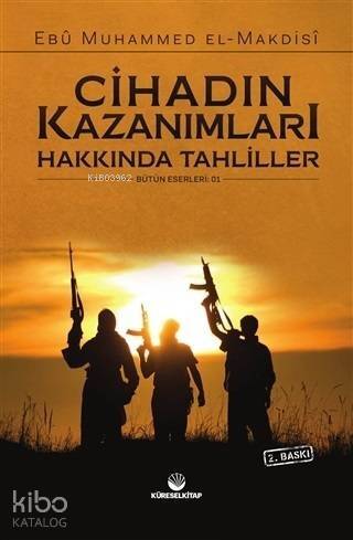 Cihadın Kazanımları Hakkında Tahliller - 1