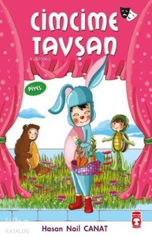 Cimcime Tavşan; Okul Piyesleri - 1