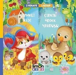 Çizmeli Kedi ve Çirkin Ördek Yavrusu - 2 Hikaye 1 Kitap - 1