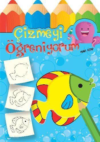 Çizmeyi Öğreniyorum Mavi Kitap - 1