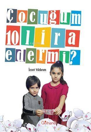 Çocuğum 10 Lira Eder mi? - 1
