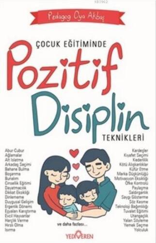 Çocuk Eğitiminde Pozitif Disiplin Teknikleri - 1