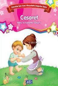 Çocuklar İçin Kısa Hikayelerle Değerler Dizisi Cesaret - 1