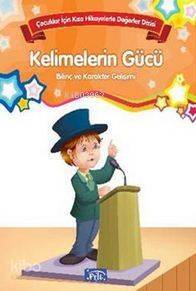 Çocuklar İçin Kısa Hikayelerle Değerler Dizisi Kelimelerin Gücü - 1