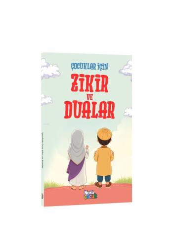 Çocuklar İçin Zikir ve Dualar - 1