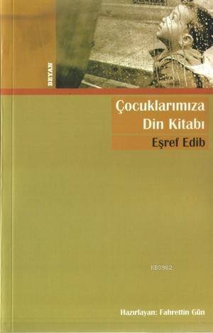 Çocuklarımıza Din Kitabı - 1