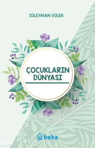 Çocukların Dünyası - 1
