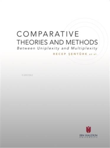 Comparative Theories And Methods ;Between Uniplexity and Multiplexity - 1