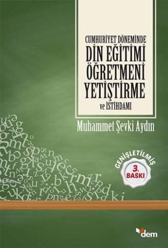 Cumhuriyet Döneminde Din Eğitimi Öğretmeni Yetiştirme ve İstihdamı - 1
