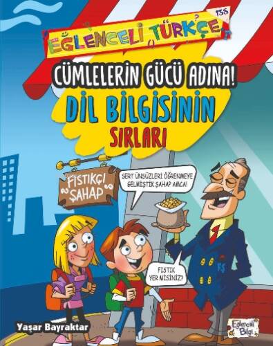 Cümlelerin Gücü Adına - Dil Bilgisinin Sırları - 1