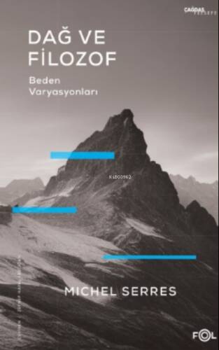 Dağ ve Filozof ;Beden Varyasyonları - 1