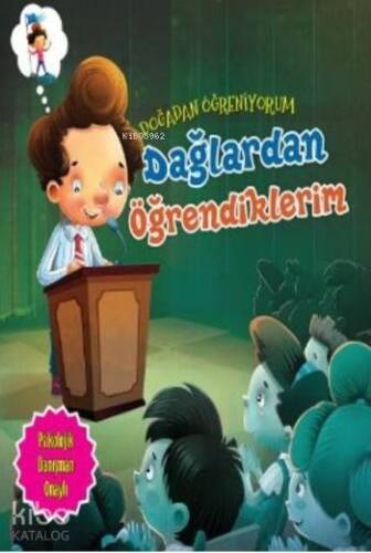 Dağlardan Öğrendiklerim; Doğadan Öğreniyorum - 1