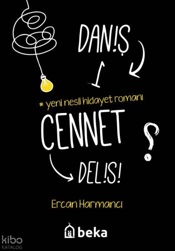 Daniş Bir Cennet Delisi - 1