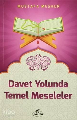 Davet Yolunda Temel Meseleler - 1