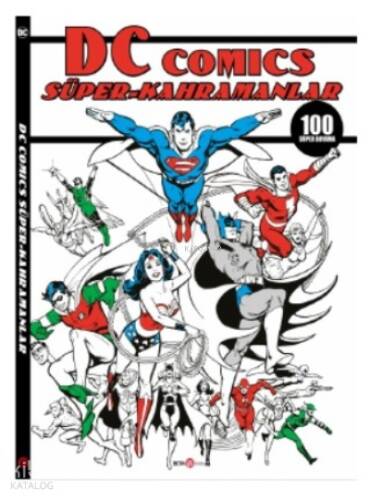 DC Comics Süper- Kahramanlar 100 Süper Boyama - 1