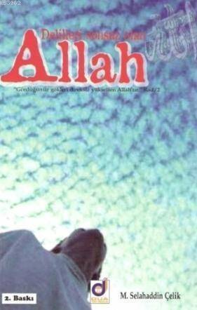 Delilleri Sonsuz Olan Allah - 1