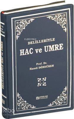 Delilleriyle Hac ve Umre - 1