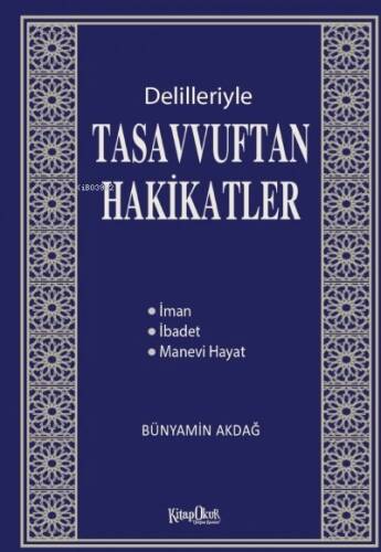 Delilleriyle Tasavvuftan Hakikatler - 1