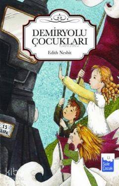 Demiryolu Çocukları - 1