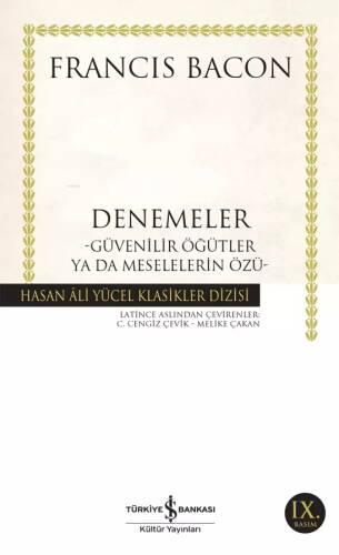 Denemeler; Güvenilir Öğütler ya da Meselelerin Özü - 1
