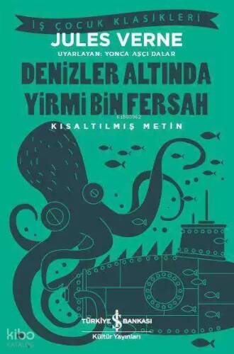 Denizler Altında Yirmi Bin Fersah; Kısaltılmış Metin - 1