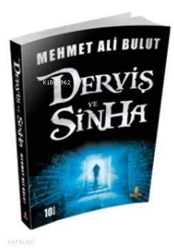 Derviş ve Sinha - 1