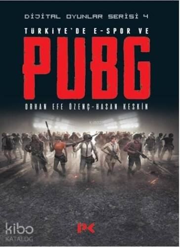 Dijital Oyunlar Serisi - 4; Türkiye'de E-Spor ve PUBG - 1
