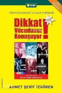 Dikkat Vücudunuz Konuşuyor; Türkiye'de Beden Dili İş Yaşamı ve Renkler - 1