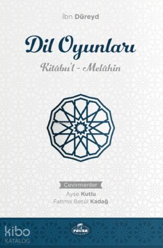 Dil Oyunları Kitabu’l Melahin - 1
