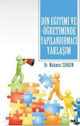 Din Eğitimi ve Öğretiminde Yapılandırmacı Yaklaşım - 1