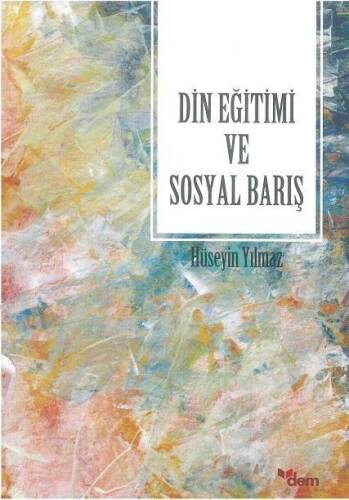 Din Eğitimi ve Sosyal Barış - 1