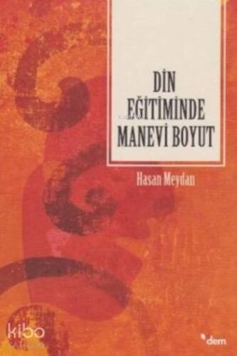 Din Eğitiminde Manevi Boyut - 1