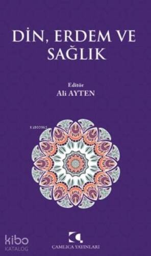 Din, Erdem ve Sağlık - 1